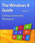 The Windows 8 Guide - Volume 1